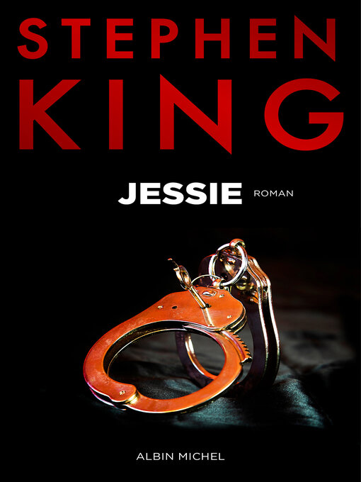 Title details for Jessie by Stephen King - Available